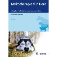 Mykotherapie für Tiere - Vitalpilze: Heilkraft, Wirkung und Anwendung